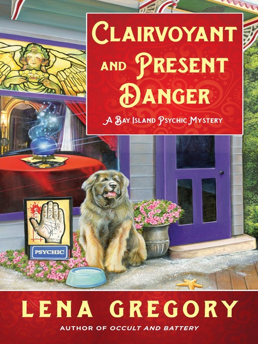 Title details for Clairvoyant and Present Danger by Lena Gregory - Available